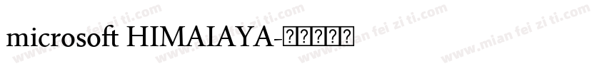 microsoft HIMAIAYA字体转换